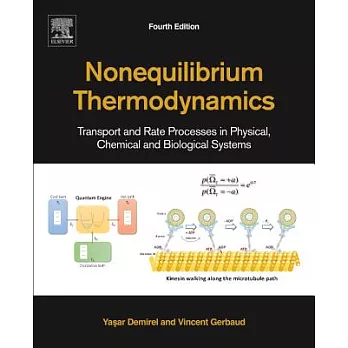 Nonequilibrium Thermodynamics: Transport and Rate Processes in Physical, Chemical and Biological Systems