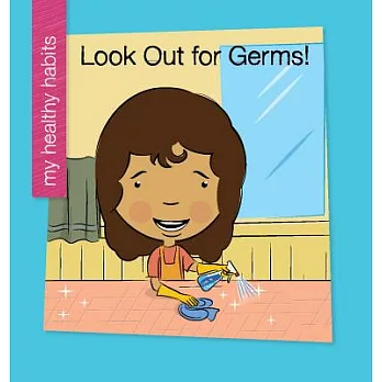 Look out for germs! /