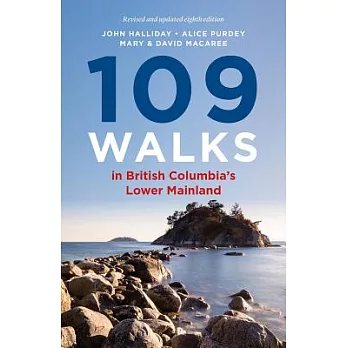 109 Walks in British Columbia’s Lower Mainland