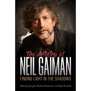The Artistry of Neil Gaiman: Finding Light in the Shadows