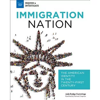 Immigration nation  : the American identity in the twenty-first century