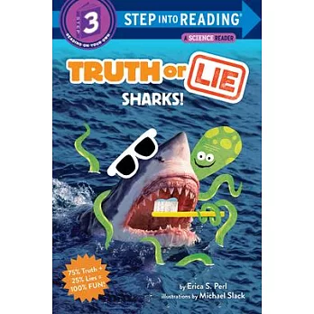 Truth or Lie: Sharks!（Step into Reading, Step 3）