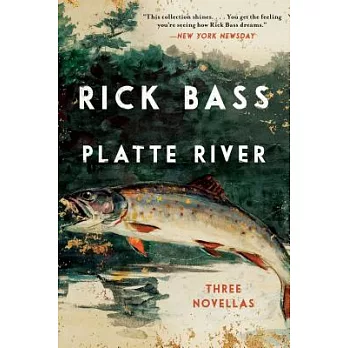 Platte River: Three Novellas