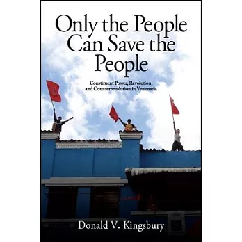 Only the People Can Save the People