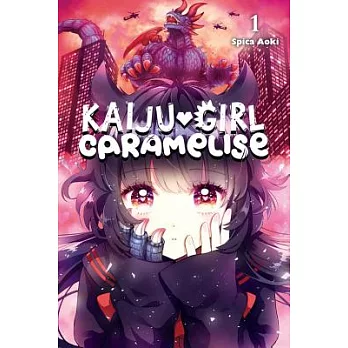 Kaiju Girl Caramelise, Vol. 1