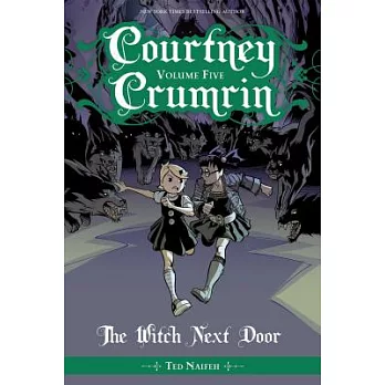 Courtney Crumrin 5: The Witch Next Door