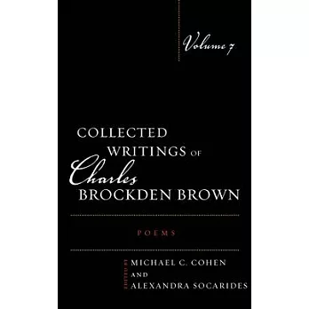 Collected Writings of Charles Brockden Brown: Poems