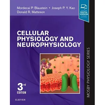 Cellular physiology and neurophysiology /