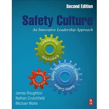 Safety Culture: An Innovative Leadership Approach