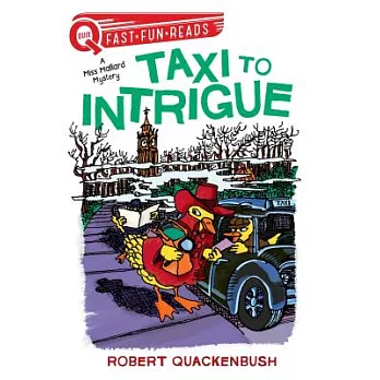 Taxi to Intrigue: A Miss Mallard Mystery