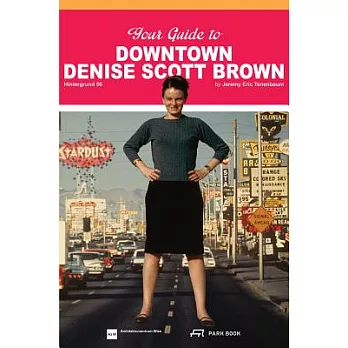 Your Guide to Downtown Denise Scott Brown: Hintergrund 56