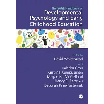 The SAGE handbook of developmental psychology and early childhood education /