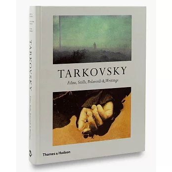 Tarkovsky: Films, Stills, Polaroids & Writings