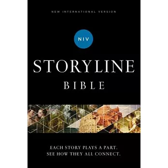 Niv, Storyline Bible, Hardcover, Comfort Print: Each Story Plays a Part. See How They All Connect.