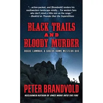 Black Trails and Bloody Murder: A Western Duo