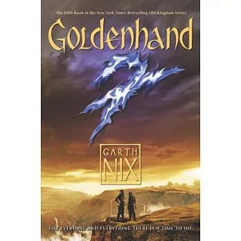 Old Kingdom 5 : Goldenhand