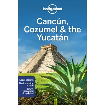 Lonely Planet Cancun, Cozumel & the Yucatan