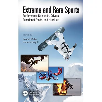 Extreme and Rare Sports: Performance Demands, Drivers, Functional Foods, and Nutrition