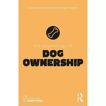 The Psychology of Dog Ownership