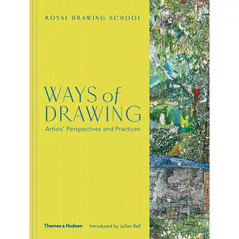 Ways of Drawing: Artists’ Perspectives and Practices