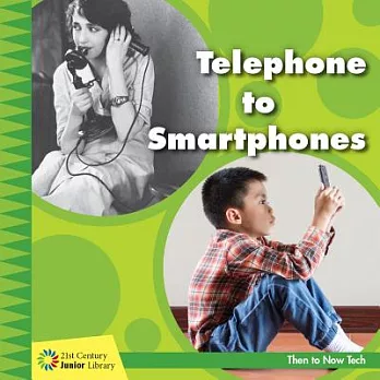 Telephone to smartphones /