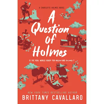 Charlotte Holmes 4 : A question of Holmes