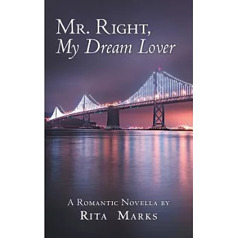 Mr. Right, My Dream Lover