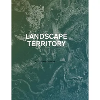 Landscape as territory /