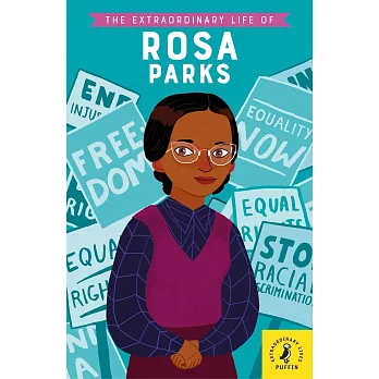 The extraordinary life of Rosa Parks /