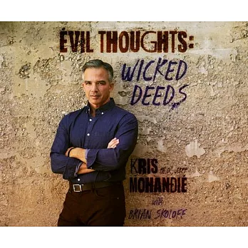 Evil Thoughts: Wicked Deeds