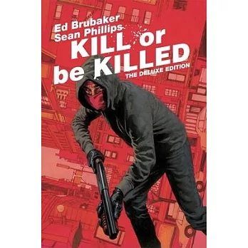 Kill or Be Killed Deluxe Edition