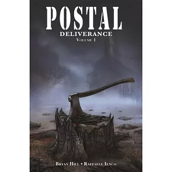 Postal: Deliverance Volume 1