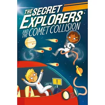 The Secret Explorers (2) : the comet collision /