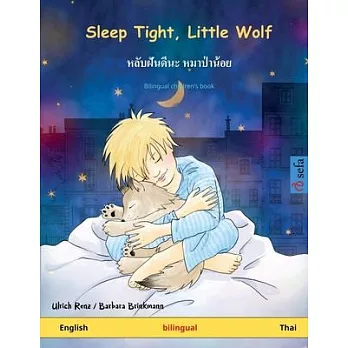 Sleep Tight, Little Wolf. Bilingual children’’s book (English - Thai)