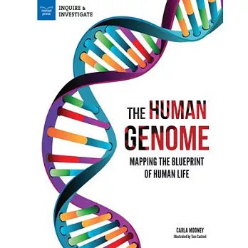 The human genome  : mapping the blueprint of human life