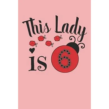 博客來-this lady is 6: funny 6th ladybug lovers girl Birthday Notebook ...