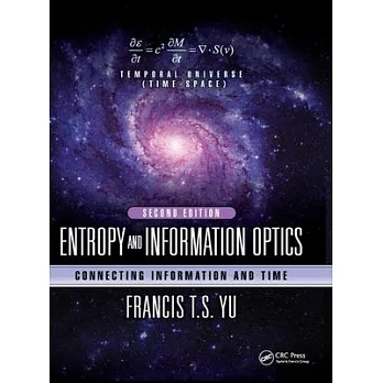 Entropy and Information Optics: Connecting Information and Time, Second Edition