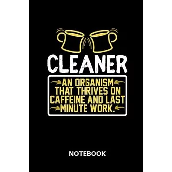 Cleaner - Notebook: Lined notebook for cleaners to track all informations of daily work life for men and women