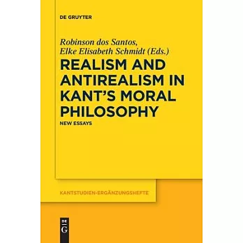 Realism and Antirealism in Kant’’s Moral Philosophy