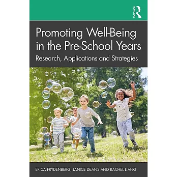 Promoting well-being in the pre-school years : research, applications and strategies /