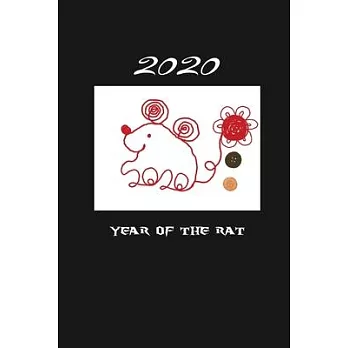 Year of the Rat: 2020 Chinese Zodiac Journal 6x9 inches 110 Pages Journal Lined Paper for Men, Women, Teenagers, Teens, Tweens, Kids, B