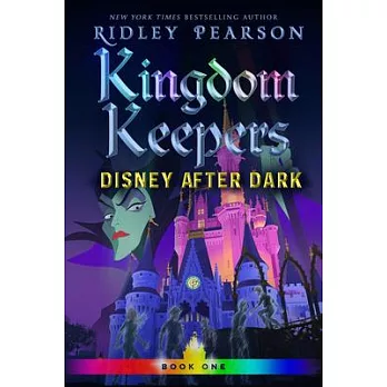 Kingdom Keepers (1): Disney after dark/