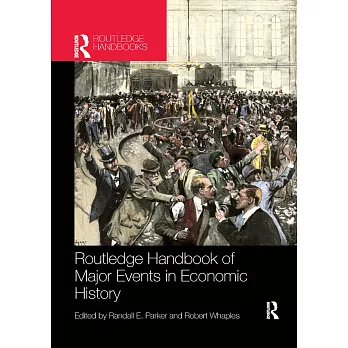Routledge Handbook of Major Events in Economic History