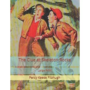 博客來-The Clue at Skeleton Rocks: Large Print