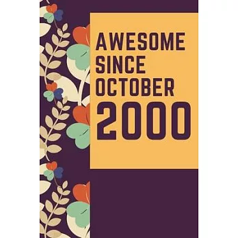 Awesome Since October 2000 Notebook Birthday Gift: Lined Notebook / Journal Gift, 120 Pages, 6x9, Soft Cover, Matte Finish