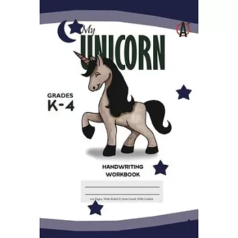 My Unicorn Primary Handwriting k-4 Workbook, 51 Sheets, 6 x 9 Inch Blue Cover