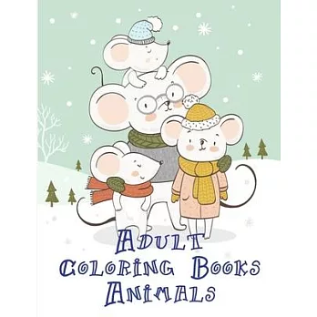 Adult Coloring Books Animals: An Adult Coloring Book with Loving Animals for Happy Kids