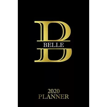 Belle: 2020 Planner - Personalised Name Organizer - Plan Days, Set Goals & Get Stuff Done (6x9, 175 Pages)