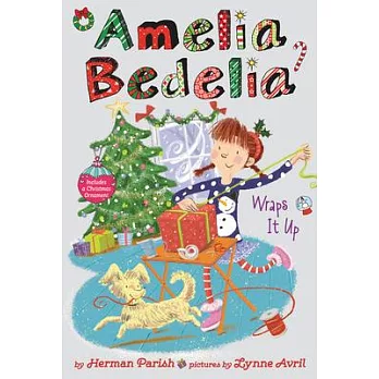 Amelia Bedelia : Wraps it up /