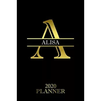 Alisa: 2020 Planner - Personalised Name Organizer - Plan Days, Set Goals & Get Stuff Done (6x9, 175 Pages)